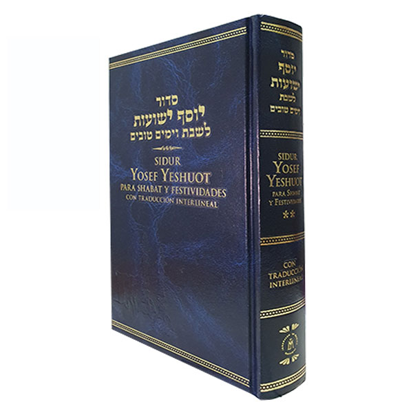 Sidur yosef yeshuot sefaradí shabat y festividades - traducción interlineal