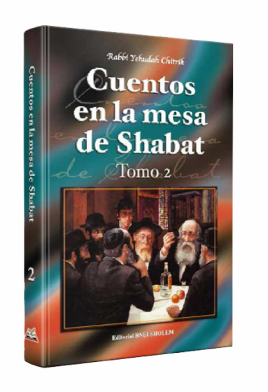 Cuentos en la mesa de shabat vol. 2