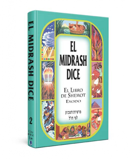 El midrash dice 2 shemot - exodo