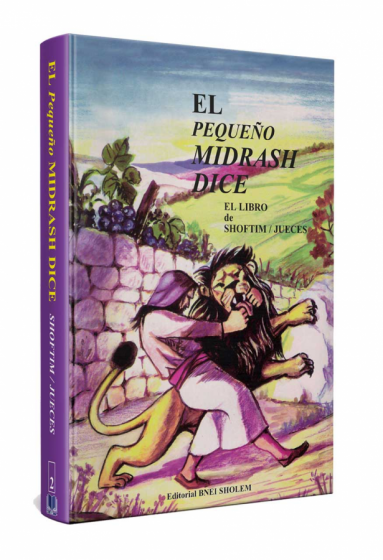 El pequeño midrash dice 07 shoftim - jueces